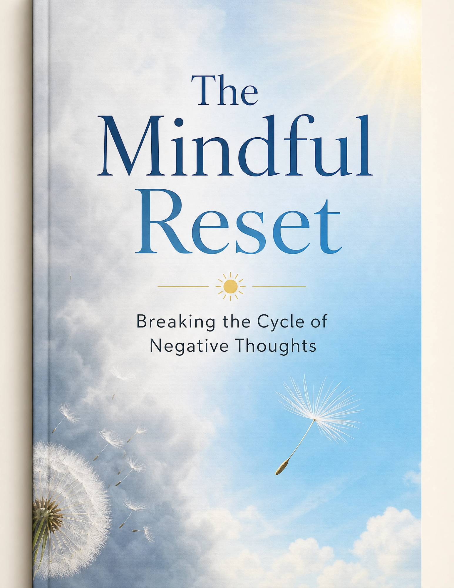 Breaking the Cycle: How to Reclaim Your Peace from Negative Thinking